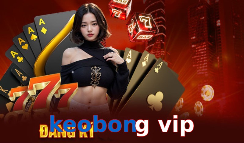 keobong vip