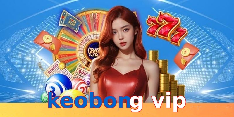 keobong vip
