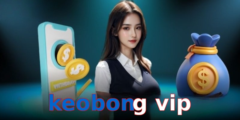keobong vip